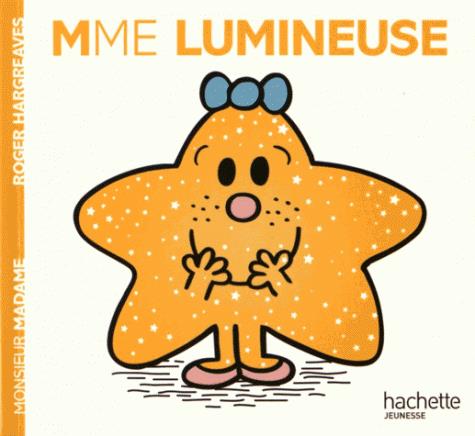 Madame lumineuse Madame lumineuse