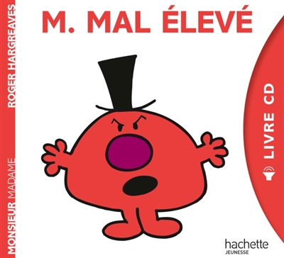 Monsieur madame - livre cd m. mal eleve