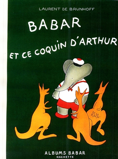 Babar et ce coquin d'arthur