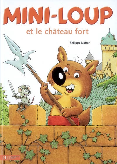 Mini-Loup et le château fort