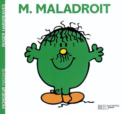 Monsieur maladroit