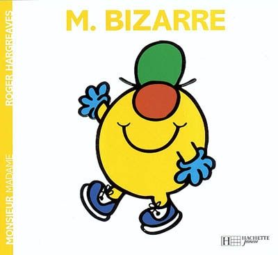 Monsieur bizarre