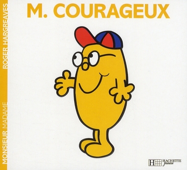 Monsieur courageux