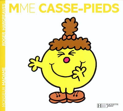 Madame casse-pied