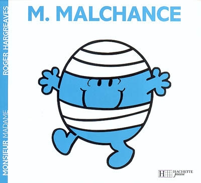 Monsieur malchance