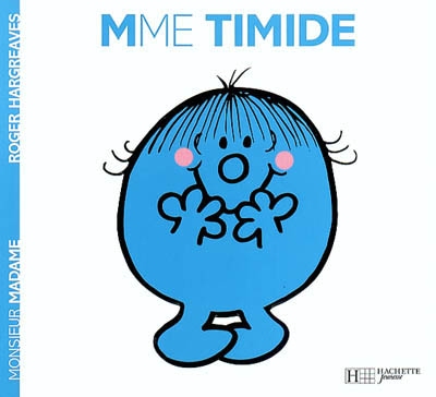 Madame timide