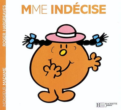 Madame indecise