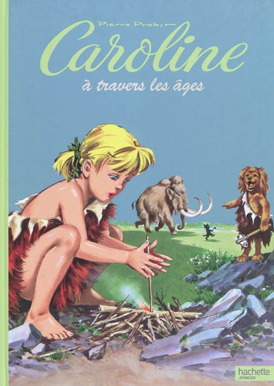 Caroline a travers les ages