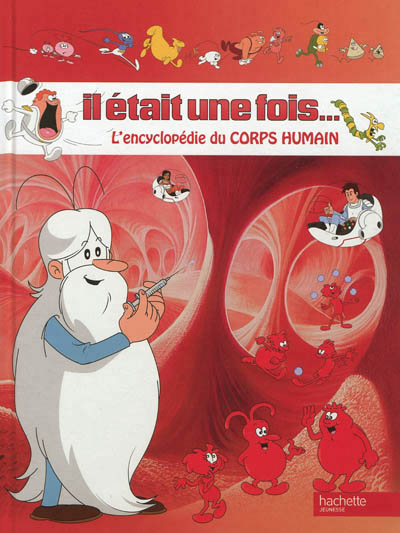 Il etait une fois le corps humain