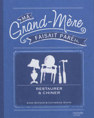 Chiner et restaurer