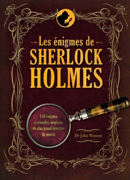 Les enigmes de sherlock holmes