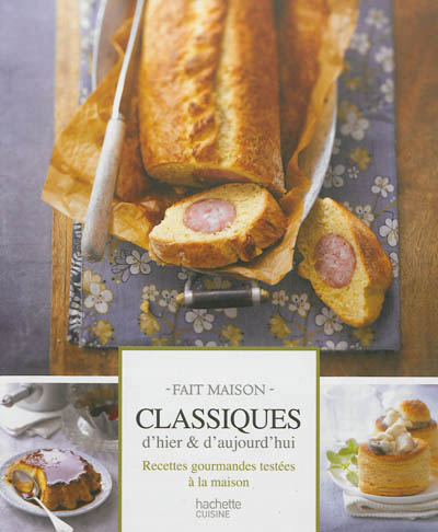 Classiques d'hier et aujourd'hui