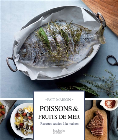 Poissons et fruits de mer - recettes testees a la maison
