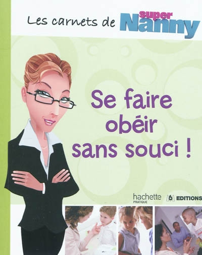Se faire obeir sans souci!
