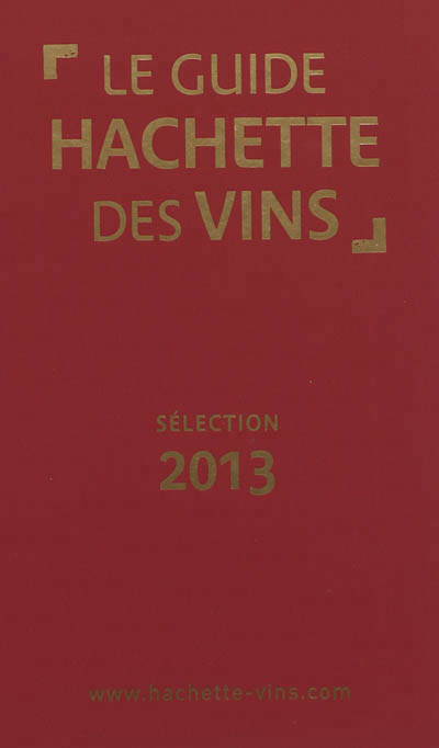 Guide hachette des vins 2013
