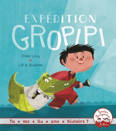 Tu me lis une histoire  ? - expedition gropipi