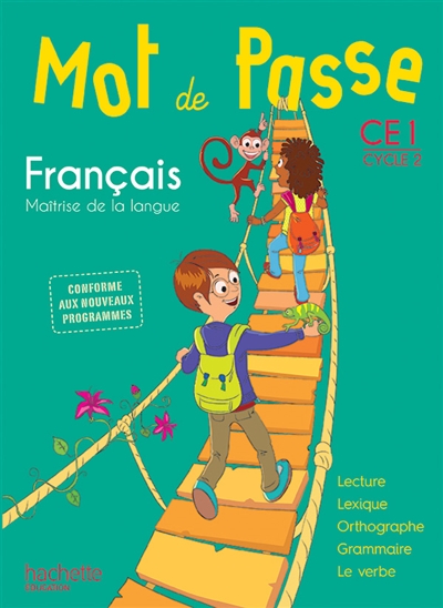 Mot de passe francais ce1 - livre eleve - ed. 2016
