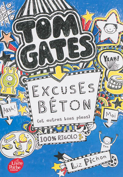 Tom gates - tome 2 - excuses beton (et autres plans)