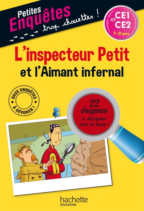 L'inspecteur petit et l'aimant infernal ce1 et ce2