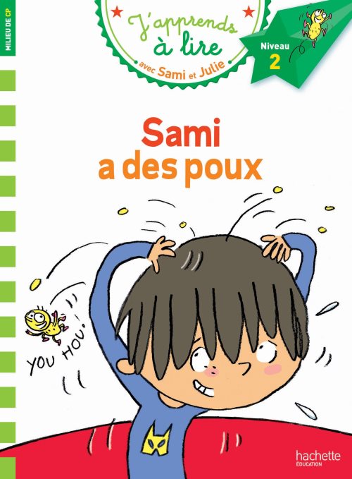 Sami et julie cp niveau 2 sami a des poux Sami et julie cp niveau 2 sami a des poux