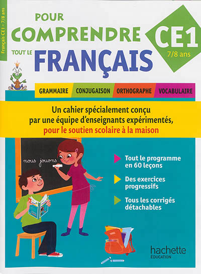 Pour comprendre tout le francais ce1
