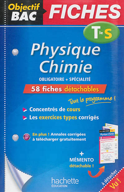 Objectif bac fiches detachables physique-chimie term s