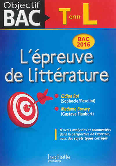 Objectif bac epreuve de litterature t l 2016