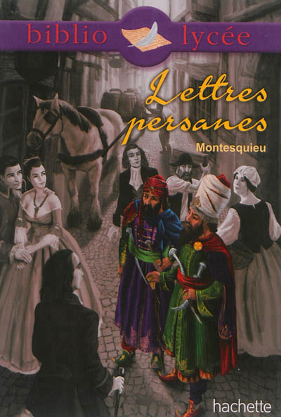 Bibliolycee - lettres persanes de montesquieu