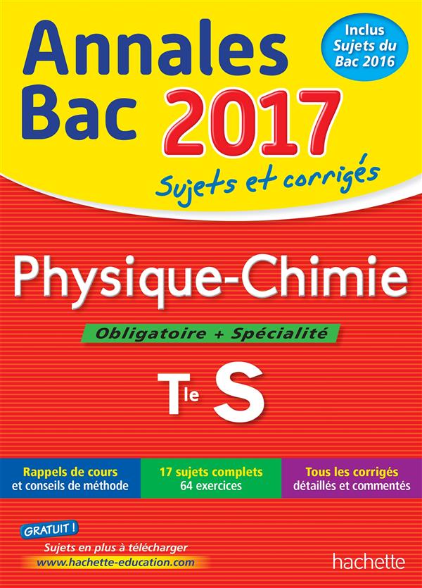 Annales bac 2017 - physique chimie term s