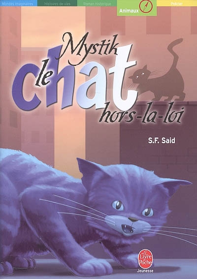 Mystik le chat - tome 2 - mystik le chat hors-la-loi