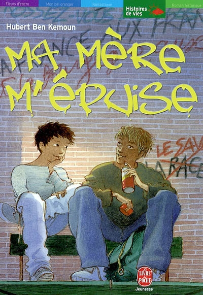 Ma mere m'epuise