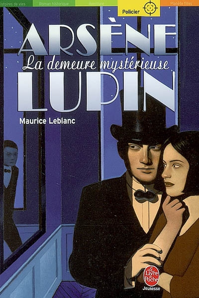 Arsene lupin, la demeure mysterieuse