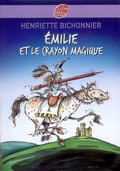 Emilie et le crayon magique Emilie et le crayon magique