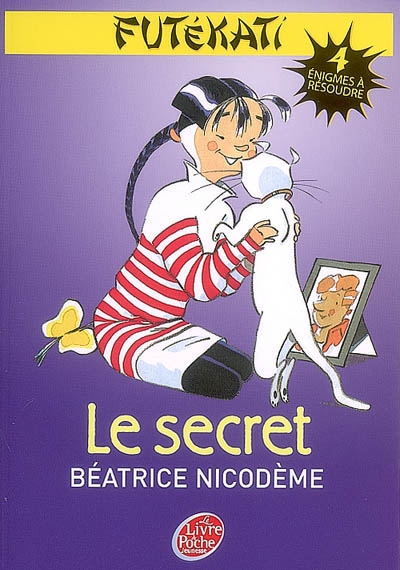 Futekati - tome 3 - le secret