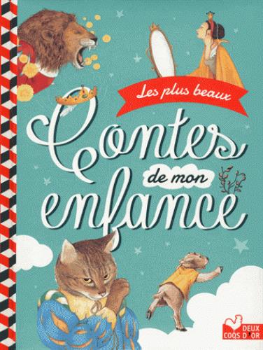 Les plus beaux contes de mon enfance