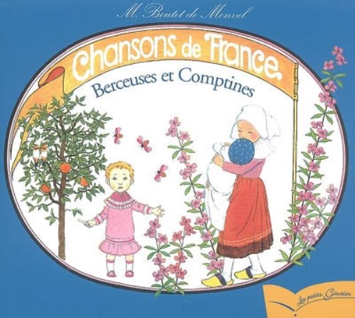 Chansons de france 1 : berceuses et comptines