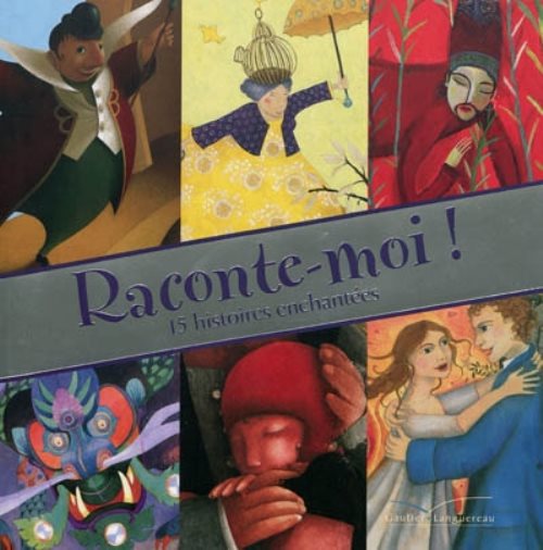 Raconte-moi ! 15 histoires enchantees