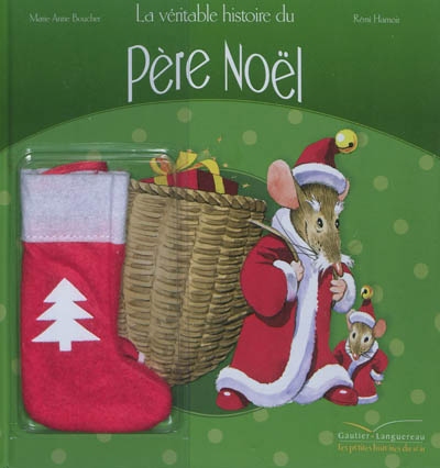 La veritable histoire du pere noel