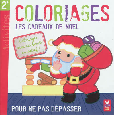 Coloriages pour ne pas depasser - les cadeaux de noel