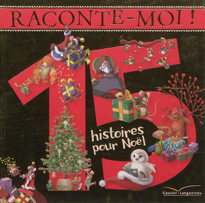 Raconte-moi ! 15 histoires de noel