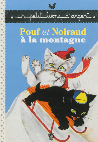 Pouf et noiraud a la montagne