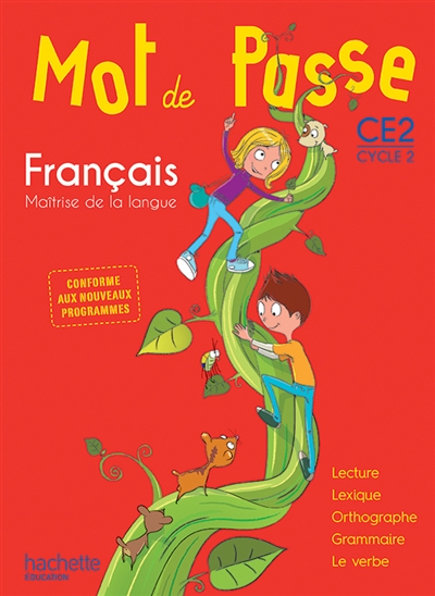 Mot de passe francais ce2 - livre eleve - ed. 2016