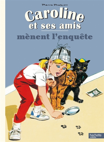 Caroline et ses amis menent l'enquete
