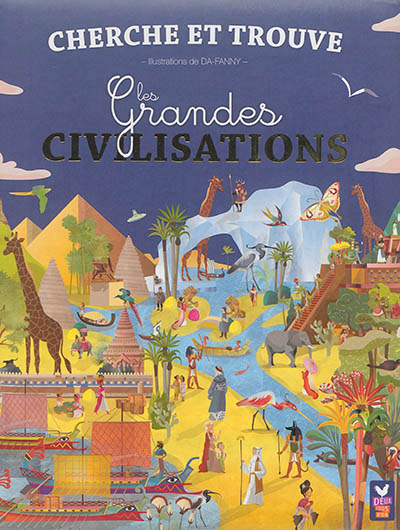 Cherche et trouve - les grandes civilisations