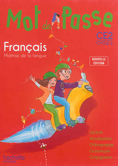 Mot de passe francais ce2 - livre eleve - ed. 2015
