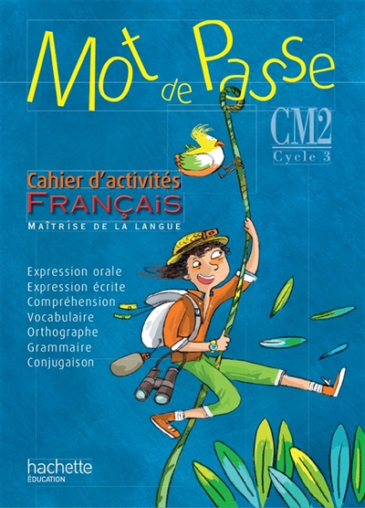 Mot de passe francais cm2 - cahier d'activites - ed. 2015