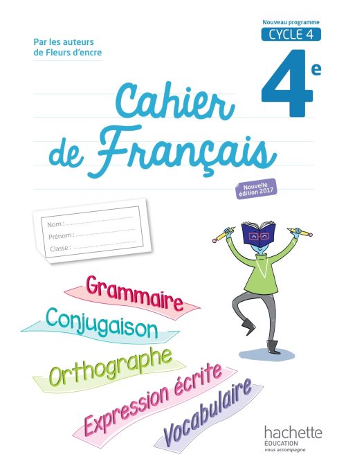 Cahier de francais cycle 4 / 4e - ed. 2017