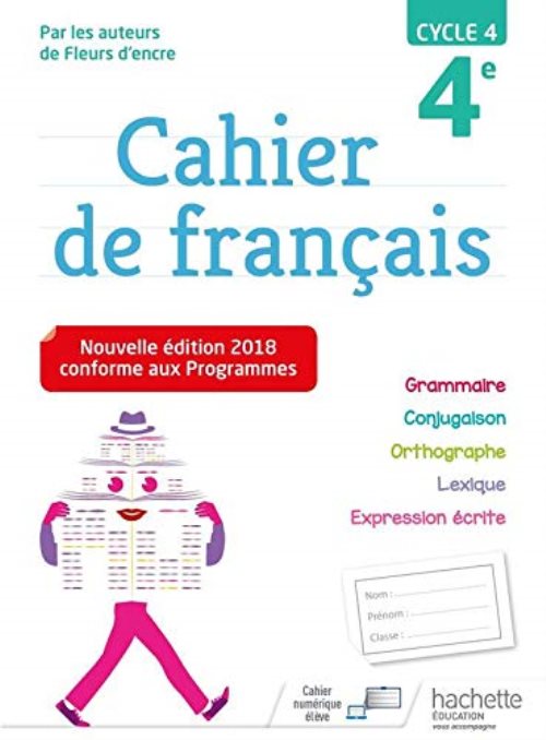Cahier de francais cycle 4 / 4e - ed. 2018