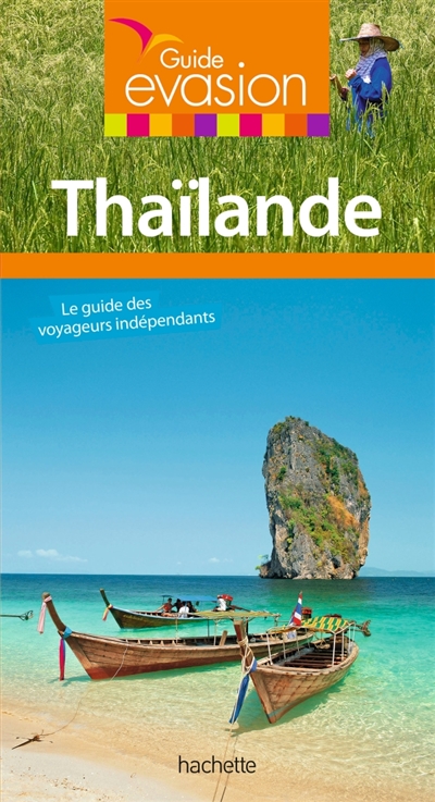 Guide evasion thailande
