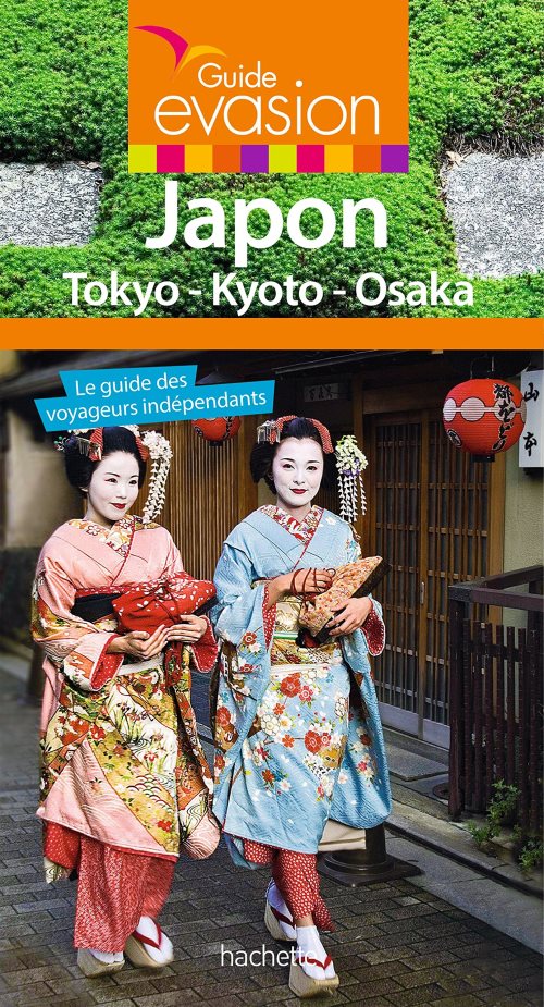 Guide evasion japon - tokyo-kyoto-osaka
